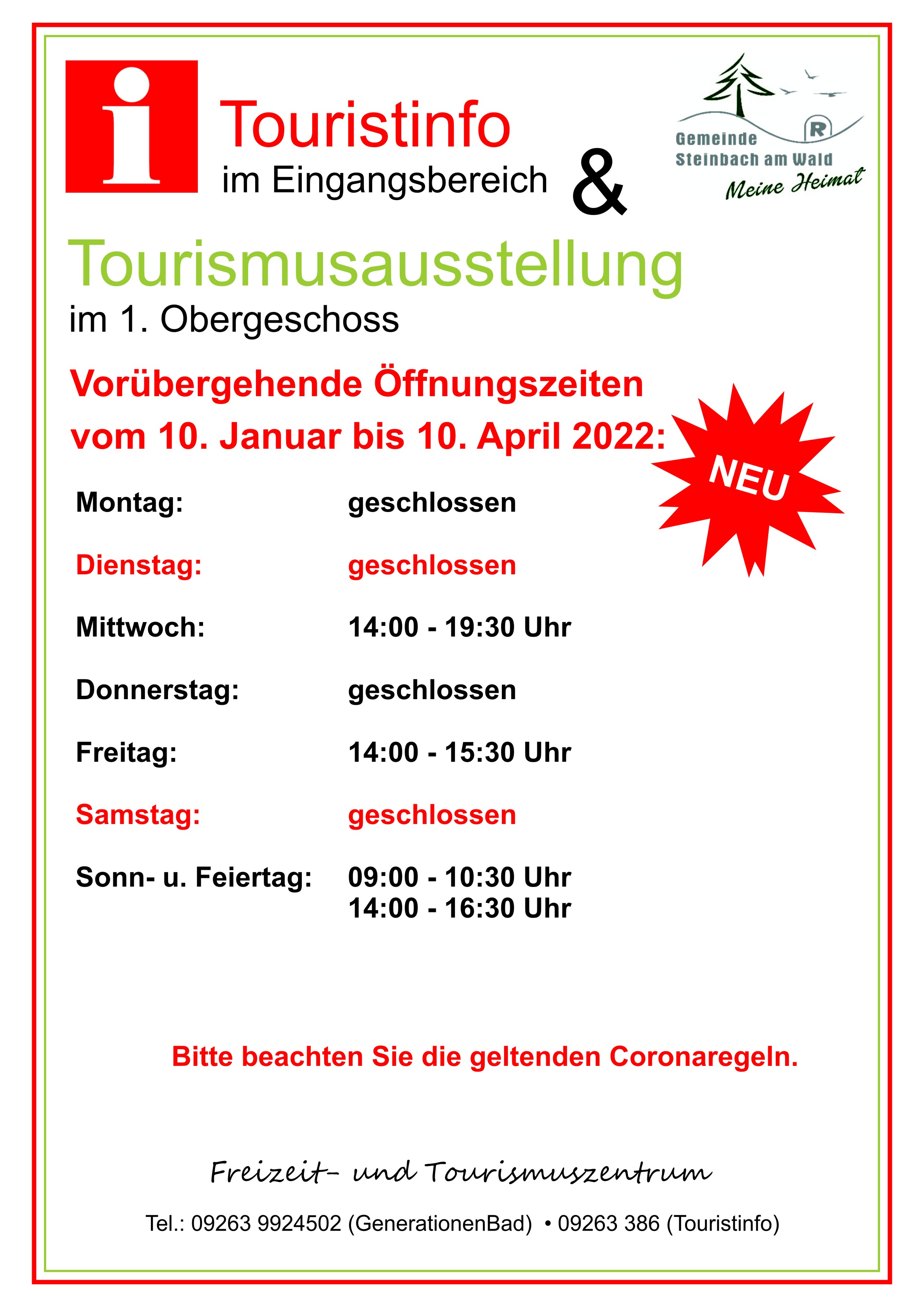 Geänderte Öffungszeiten der Touristinformation und Tourismusausstellung ab 10. Januar bis 10. April 2022