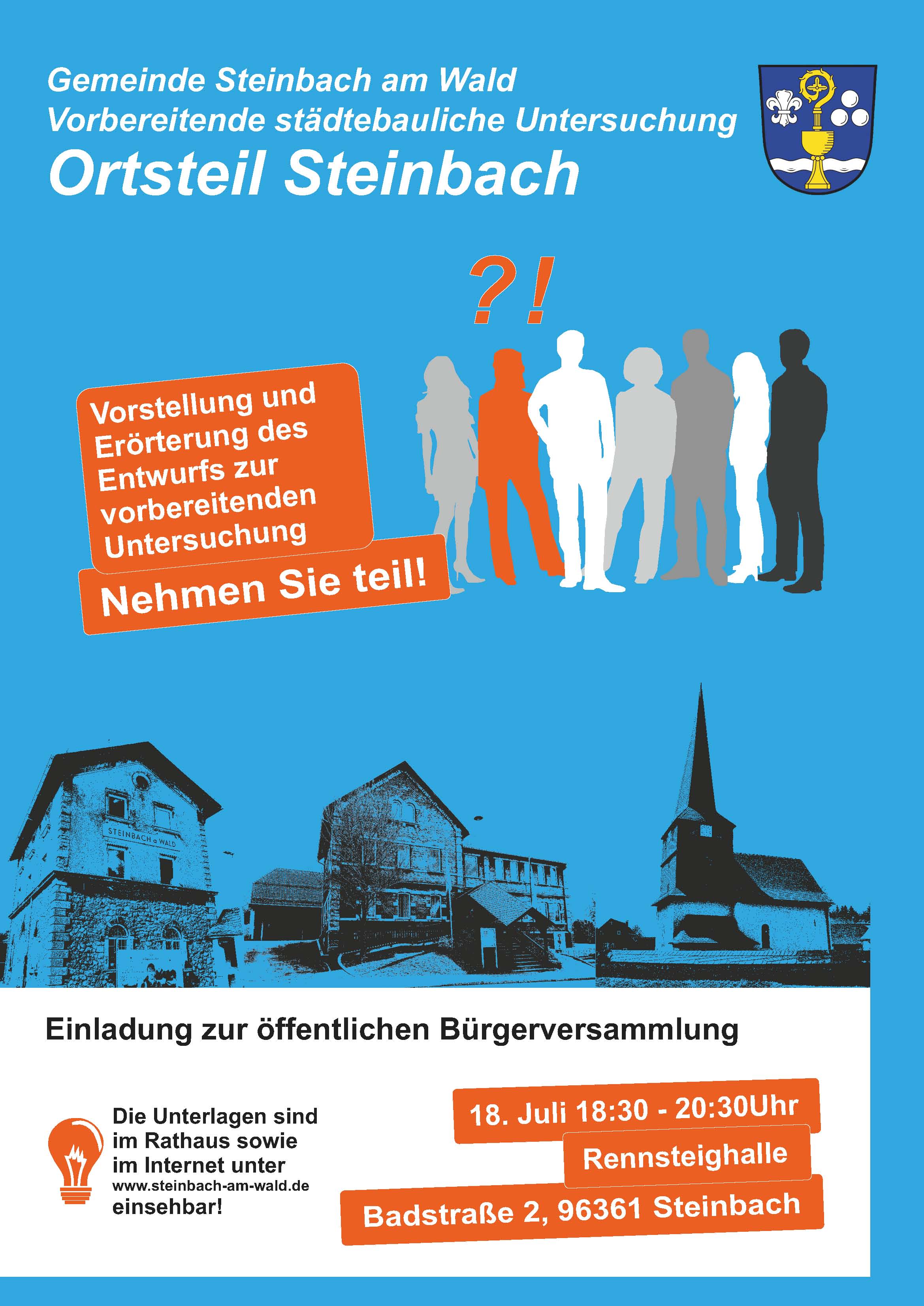 Städtebauförderung im Gemeindeteil Steinbach; Einladung zur Vorstellung und Erörterung des Entwurfs zur vorbereitenden Untersuchung